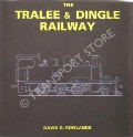 Book cover of The Tralee & Dingle Railway by ROWLANDS, David G.